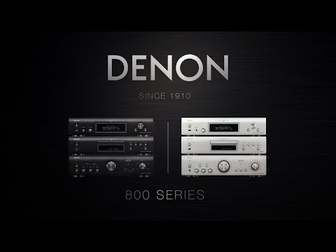 Denon - Introducing 800 Series